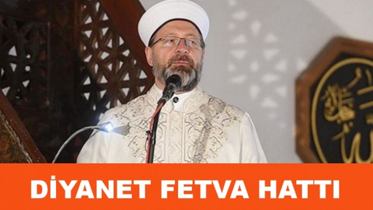 Diyanet fetva hattı, ücretsiz Alo fetva hattı telefon numarası, fetva hattı WhatsApp hattı iletişim bilgileri nedir?