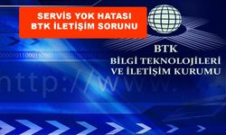BTK neden ulaşılamıyor? Servis Yok Hatası nasıl çözülecek?