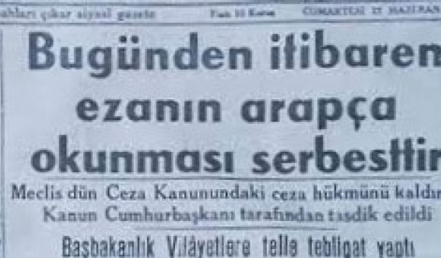 Ezan ne zaman aslına döndürüldü?