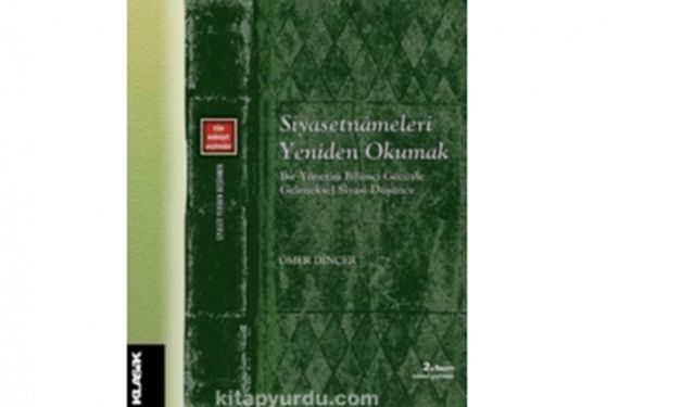 Siyasetnamelerle şekillenen siyaset
