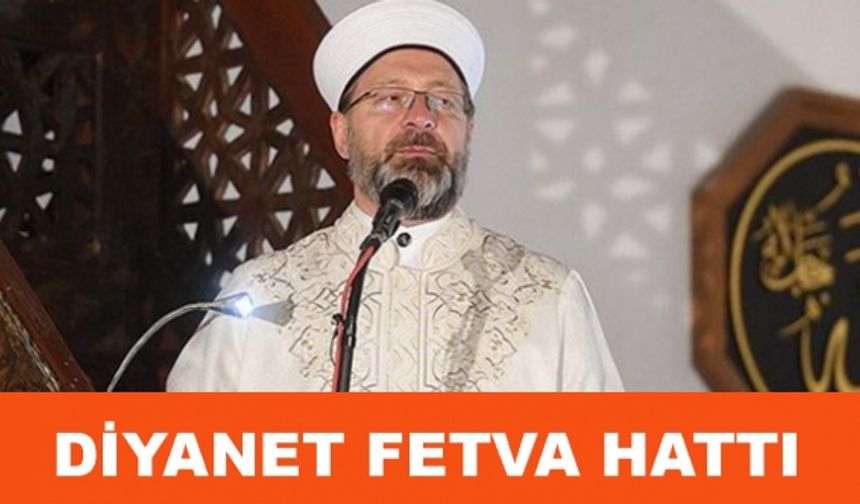 Diyanet fetva hattı, ücretsiz Alo fetva hattı telefon numarası, fetva hattı WhatsApp hattı iletişim bilgileri nedir?